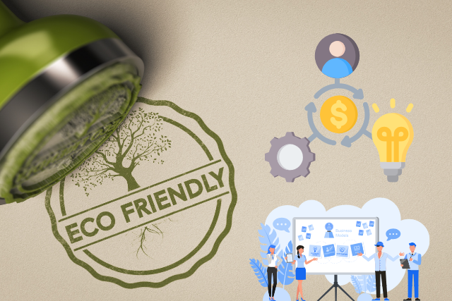 Eco-friendly Business Models